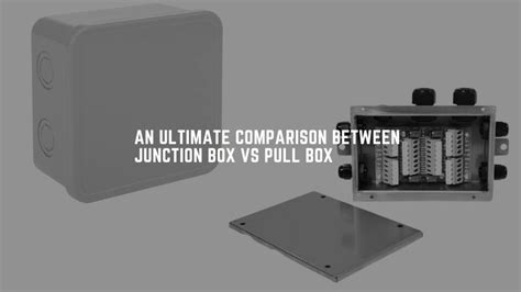 j junction box|junction box and utility difference.